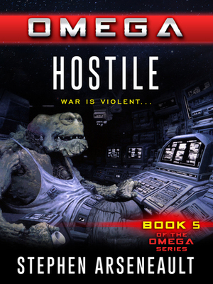 OMEGA Hostile by Stephen Arseneault