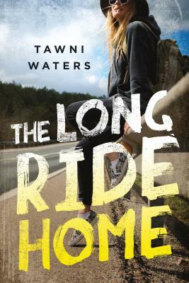 The Long Ride Home by Tawni Waters