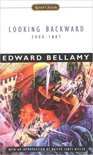 Geriye Bakış 2000'den 1887'ye by Edward Bellamy