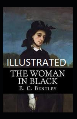 The Woman in Black Illustrated by E. C. Bentley