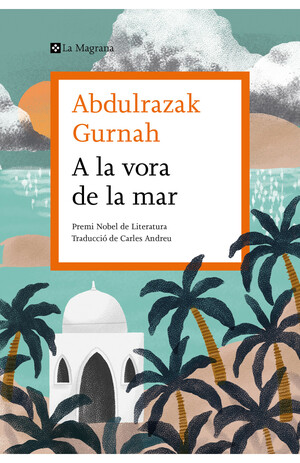 A la vora de la mar by Abdulrazak Gurnah