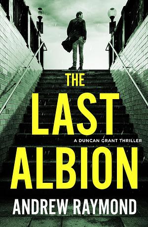 The Last Albion by Andrew Raymond