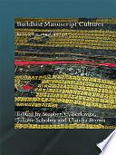 Buddhist Manuscript Cultures: Knowledge, Ritual, and Art by Stephen C. Berkwitz