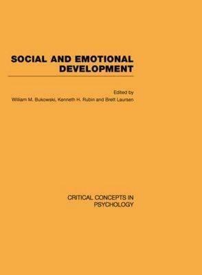 Social and Emotional Development by William M. Bukowski, Brett Laursen
