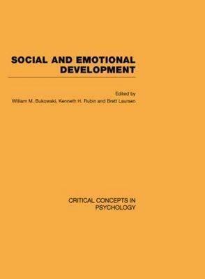 Social and Emotional Development by Brett Laursen, William M. Bukowski