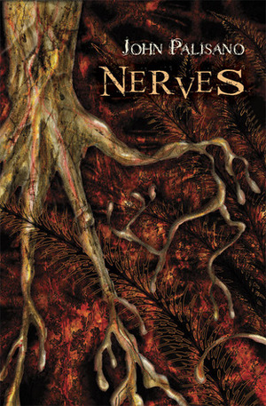 Nerves by John Palisano