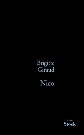 Nico by Brigitte Giraud