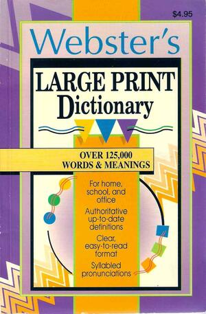 Webster's Large Print Dictionary by Landoll Inc.