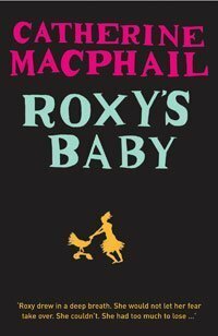 Roxy's Baby by Cathy MacPhail
