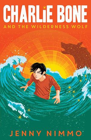 Charlie Bone and the Wilderness Wolf by Jenny Nimmo