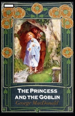 The Princess and the Goblin annotated by George MacDonald