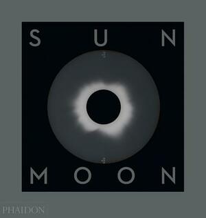 Sun and Moon: A Story of Astronomy, Photography and Mapping by Mark Holborn