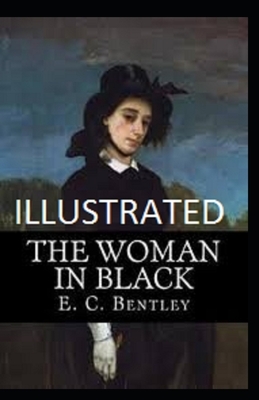 The Woman in Black Illustrated by E. C. Bentley