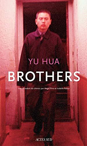 Brothers by Carlos Rojas, Eileen Cheng-yin Chow, Yu Hua