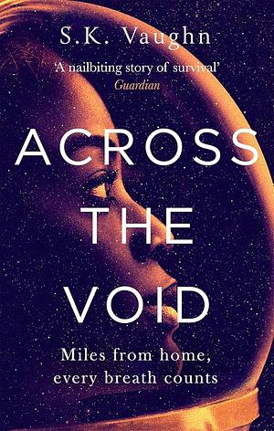 Across The Void by S.K. Vaughn