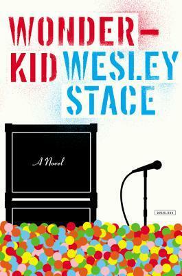 Wonderkid by Wesley Stace