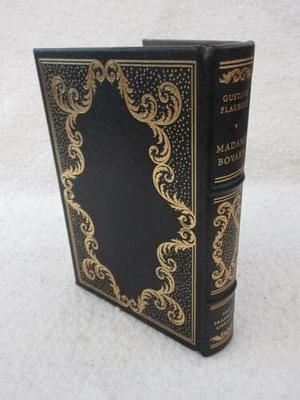 Rare Gustave Flaubert MADAME BOVARY Illustrated Franklin Library Limited Ed. c.1978 Hardcover Gustave Flaubert by Gustave Flaubert, Gustave Flaubert