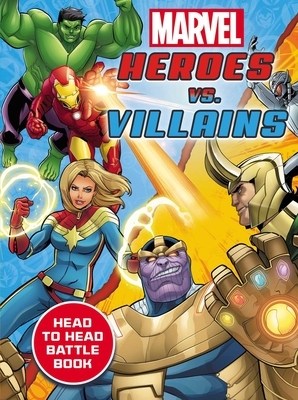 Marvel: Heroes vs. Villains by Eleni Roussos