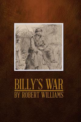 Billy's War by Robert Williams