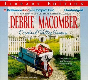 Orchard Valley Grooms by Debbie Macomber