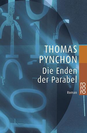 Die Enden der Parabel by Thomas Pynchon