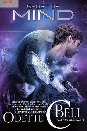 Ghost of Mind #2 by Odette C. Bell