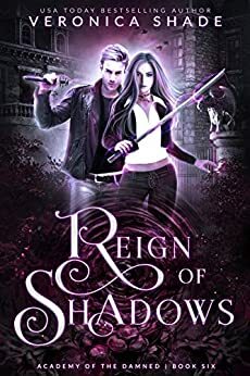 Reign of Shadows by Veronica Shade, Leigh Anderson, Rebecca Hamilton