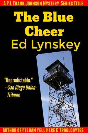 The Blue Cheer by Ed Lynskey
