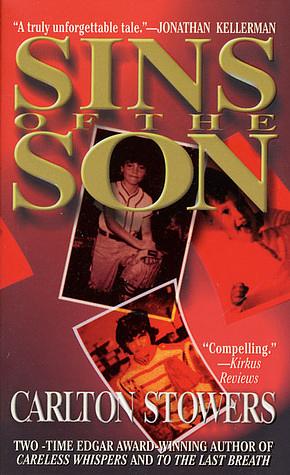 Sins of the Son by Carlton Stowers