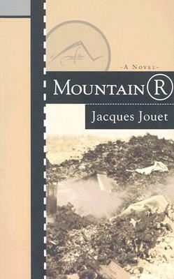 Mountain R by Jacques Jouet
