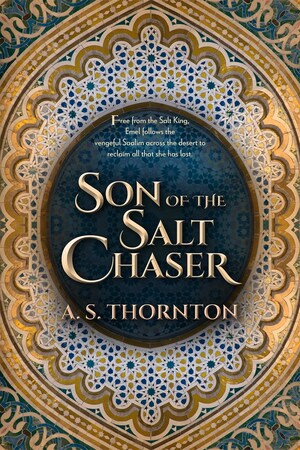 Son of the Salt Chaser by A.S. Thornton