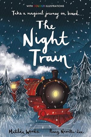 The Night Train by Matilda Woods