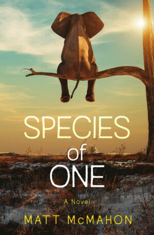 SPECIES of ONE by Matt McMahon