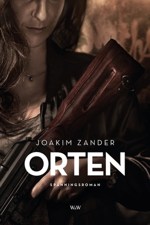 Orten by Joakim Zander