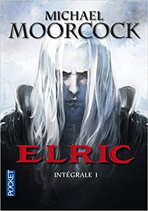 Elric Intégrale I by Michael Moorcock