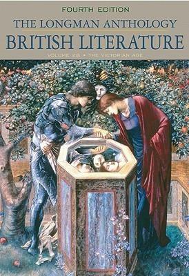 The Longman Anthology of British Literature: The Victorian Age, Volume 2b by William Chapman Sharpe, David Damrosch, David Damrosch, Kevin J.H. Dettmar