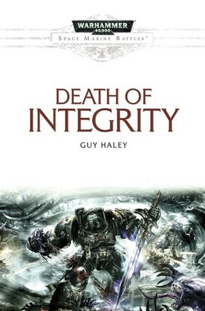 Death of Integrity by Guy Haley