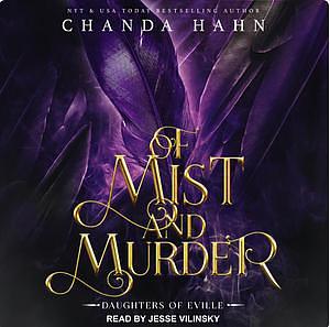 Of Mist and Murder by Chanda Hahn