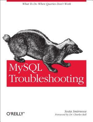 MySQL Troubleshooting: What to Do When Queries Don't Work by Sveta Smirnova