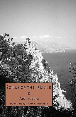 Songs of the Island by Ada Negri