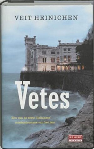 Vetes by Veit Heinichen