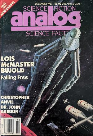 Analog Science Fiction and Fact, December 1987 by John Gribbin, Rob Chilson, J.B. Cather, Lois McMaster Bujold, Pat Forde, William F. Wu, Christopher Anvil, William Ballard