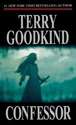 Confessor: Sword of Truth by Terry Goodkind