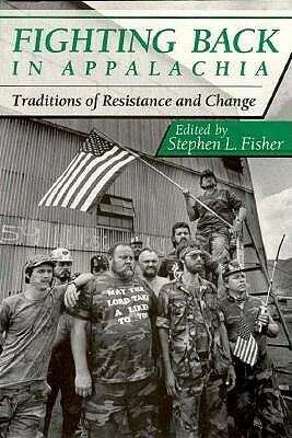 Fighting Back Appalachia by Stephen Fisher