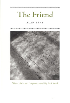 The Friend by Alan Bray