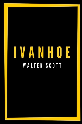 Ivanhoe by Walter Scott