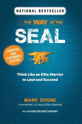 Way of the Seal Updated and Expanded Edition by Mark Divine