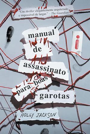 Manual de Assassinato para Boas Garotas by Holly Jackson