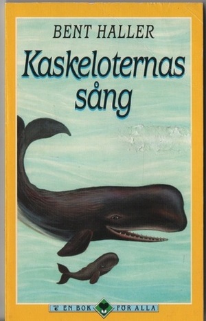 Kaskeloternas sång by Bent Haller, Carl-Anders Norrlid