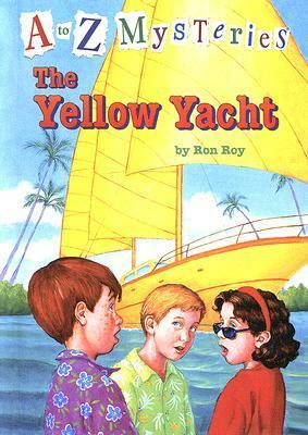 The Yellow Yacht by Ron Roy